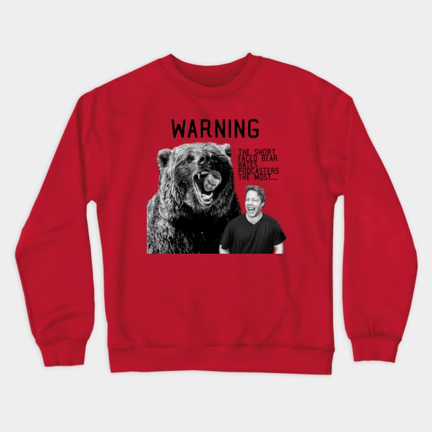 Short Faced Bear Crewneck Sweatshirt by Canada Is Boring Podcast